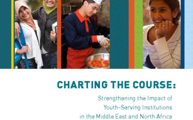 Charting the Course: Strengthening the Impact of Youth-Serving Institutions in MENA cover