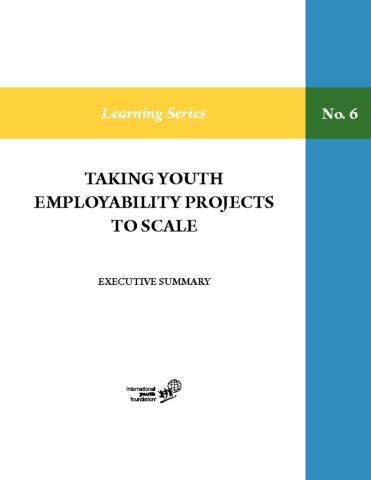 Learning Series #6: Taking Youth Employability Projects to Scale Cover