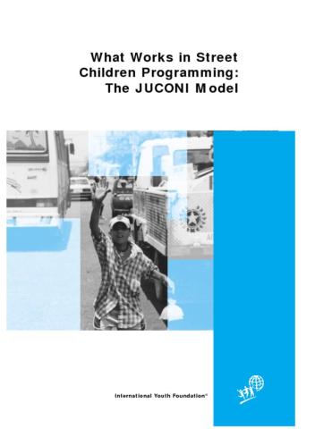 What Works in Street Children Programming: The JUCONI Model Cover
